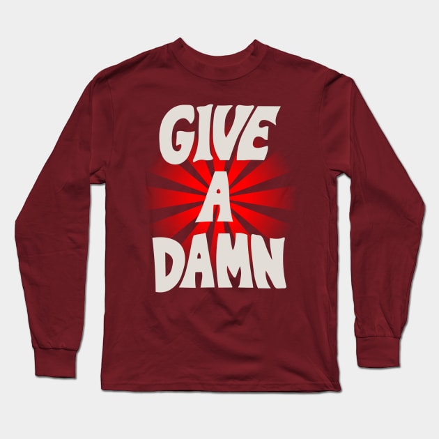 Give A Damn As Worn By Alex Turner White Long Sleeve T-Shirt by joeysartworld